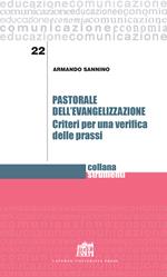 Pastorale dell'evangelizzazione. Criteri per una verifica delle prassi