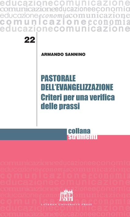 Pastorale dell'evangelizzazione. Criteri per una verifica delle prassi - Armando Sannino - copertina
