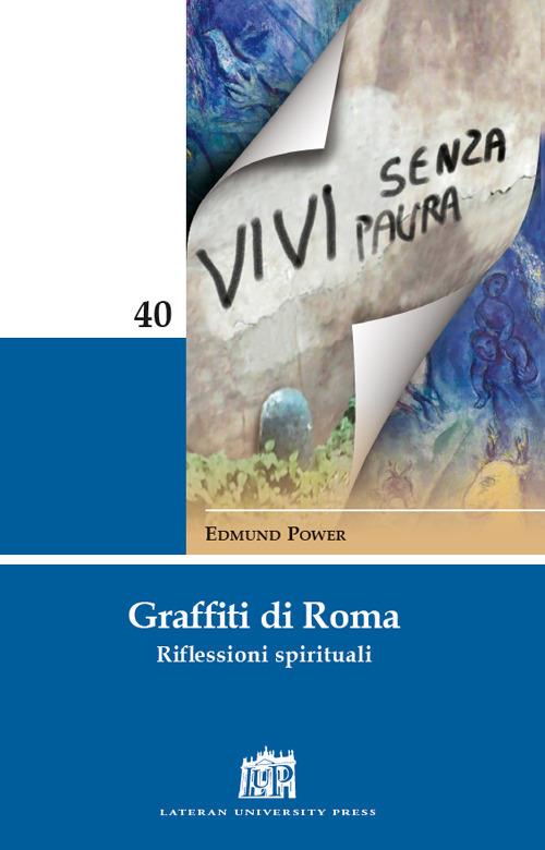 Graffiti di Roma. Riflessioni spirituali - Edmund Power - copertina