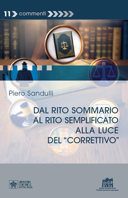 Dal rito sommario al rito semplificato alla luce del «correttivo» - Piero Sandulli - copertina