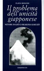 Il problema dell'unicità giapponese. Nitobe Inazo e Okakura Kakuzo