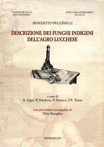 Descrizione dei funghi indigeni dell'agro lucchese - Benedetto Puccinelli - copertina