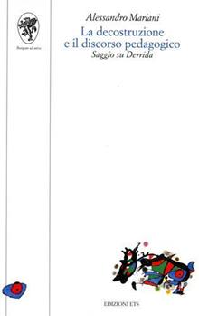 La decostruzione e il discorso pedagogico