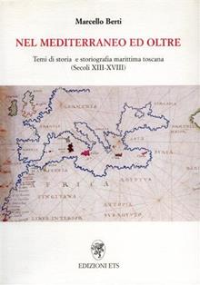 Nel mediterraneo ed oltre