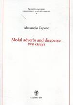 Modal adverbs and discourse: two essays