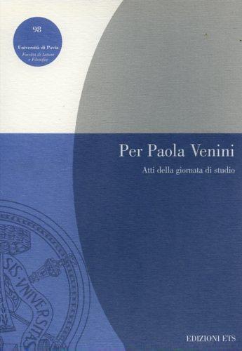 Per Paola Venini. Atti della Giornata di studi (Pavia, 14 maggio 1999) - 2