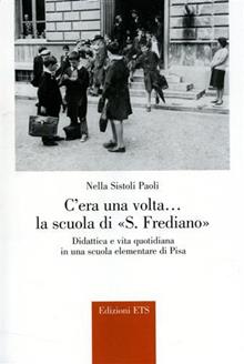 C'era un volta la scuola di S.Frediano
