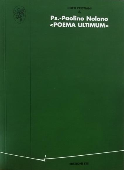 Poema ultimum - Paolino da Nola (san) - copertina