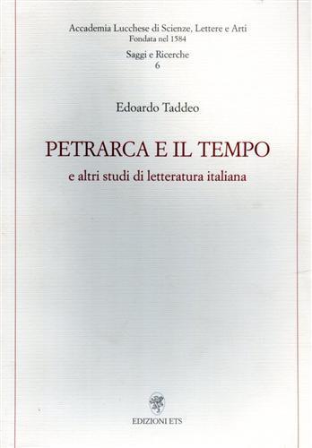 Petrarca e il tempo e altri studi di letteratura italiana - Edoardo Taddeo - copertina
