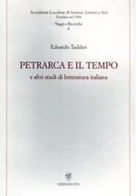 Petrarca e il tempo e altri studi di letteratura italiana