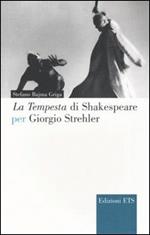 La Tempesta di Shakespeare per Giorgio Strehler
