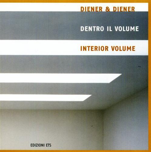 Diener & Diener. Dentro il volume-Interior volume - copertina