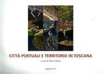Città portuali e territorio in Toscana