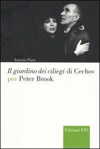Il giardino dei ciliegi di Cechov per Peter Brook - Antonio Pizzo - copertina