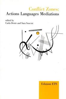Conflict Zones: Actions Languages Mediations