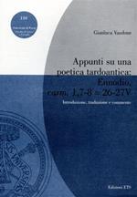 Appunti su una poetica tardoantica: Ennodio, carm. 1,7-8, v. 26-27. Introduzione, traduzione e commento
