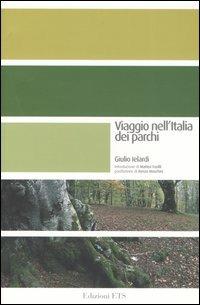 Viaggio nell'Italia dei parchi - Giulio Ielardi - 3