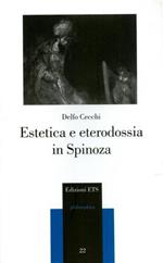Estetica e eterodossia in Spinoza