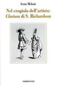 Nel crogiolo dell'artista: Clarissa di S. Richardson