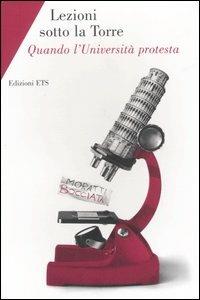 Lezioni sotto la Torre. Quando l'Università protesta - copertina