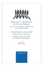 Sussidiarietà orizzontale nella nuova Europa. Cittadini e istituzioni insieme per i diritti dei consumatori