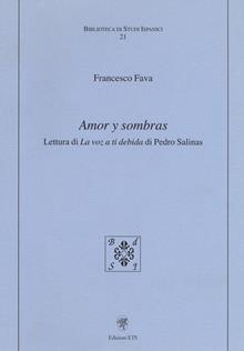 Amor y sombras. Lettura di «La voz a ti debida» di Pedro Salinas