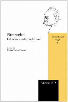 Libro Nietzsche. Edizioni e interpretazioni 