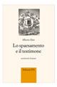 Lo spaesamento e il testimone. Ventisette lezioni - Alberto Zino - copertina