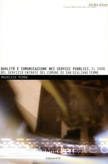 Qualità e comunicazione nei servizi pubblici