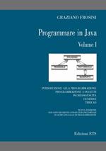 Programmare in Java. Vol. 1