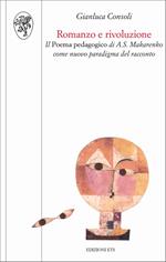 Romanzo e rivoluzione. Il poema pedagogico di A. S. Makarenko come nuovo paradigma del racconto