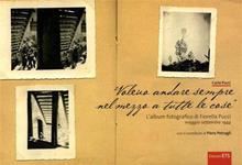 Voleva andare sempre nel mezzo a tutte le cose. L'album fotografico di Fiorella Pucci (maggio-settembre 1944)
