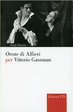 Oreste di Alfieri per Vittorio Gassman