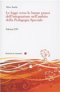 Le leggi verso le buone prassi dell'integrazione nell'ambito della pedagogia speciale