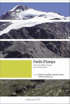 Libro Parchi d'Europa. Verso una politica europea per le aree protette 