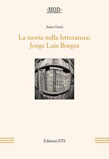 La teoria nella letteratura: Jorge Luis Borges