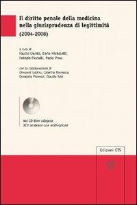 Il diritto penale della medicina nella giurisprudenza di legittimità (2004-2008). Con CD-ROM - copertina