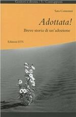 Adottata! Breve storia di un'adozione