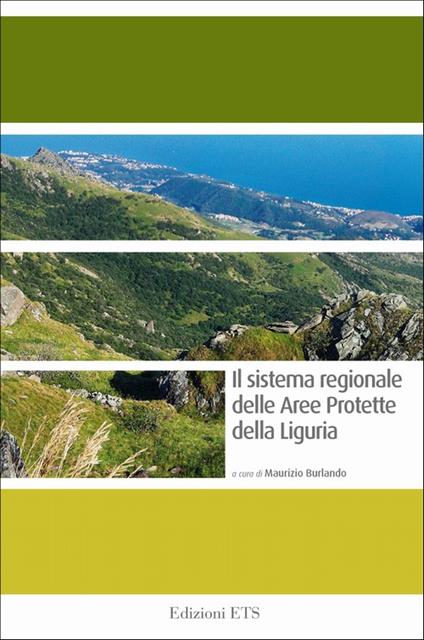 Il sistema regionale delle aree protette della Liguria - Maurizio Burlando - copertina