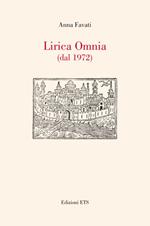 Lirica omnia (dal 1972)