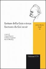 Letture della «Gaia scienza»-Lectures du «Gai savoir». Ediz. bilingue
