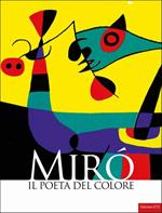 Mirò. Il poeta del colore