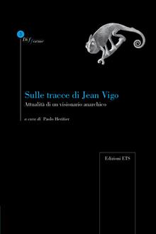 Sulle tracce di Jean Vigo