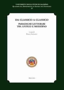Da classico a classico. Paradigmi letterari tra antico e moderno