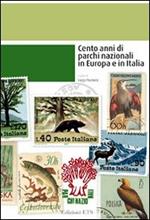 Cento anni di parchi nazionali in Europa e in Italia