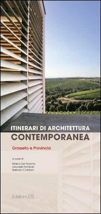 Itinerari di architettura contemporanea. Grosseto e provincia - copertina