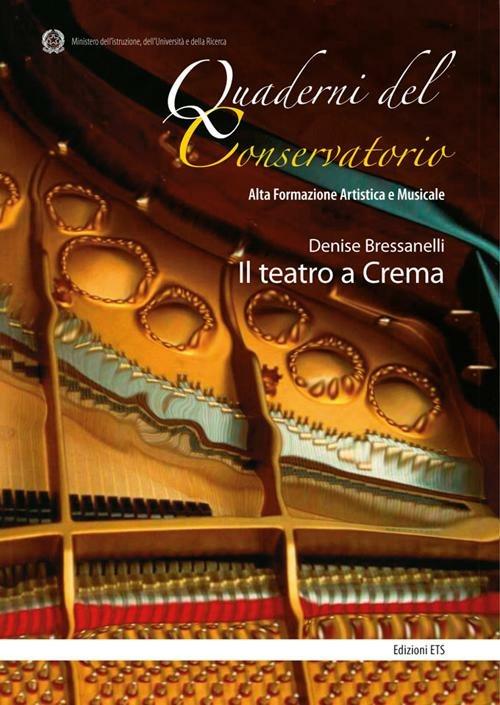 Il teatro a Crema - Denise Bressanelli - copertina