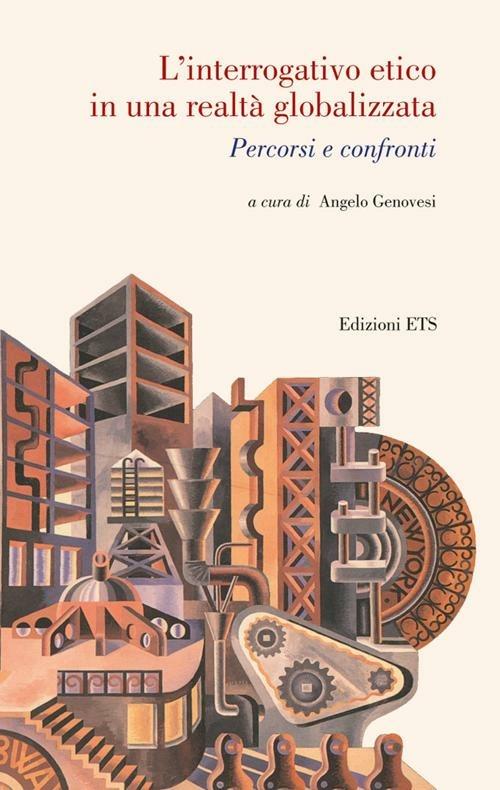 L'interrogativo etico in una realtà globalizzata - copertina
