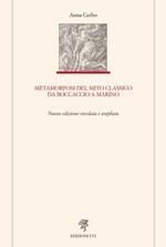 Metamorfosi del mito classico da Boccaccio a Marino