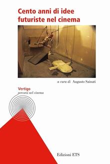 Cento anni di idee futuristiche nel cinema